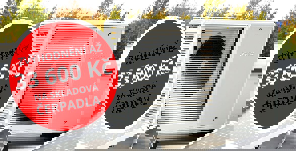 Ušetřete až 33 600 Kč: zvýhodnění na nejprodávanější tepelná čerpadla SKLADEM